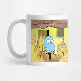 This is fine Mug